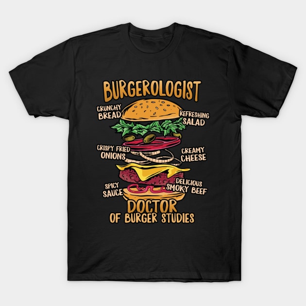 Hamburger Studies - Doctor of Burger Studies Design T-Shirt by Graphic Duster